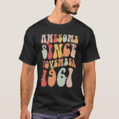 Groovy Awesome Since November 1961 Retro  61st Tシャツ (正面)