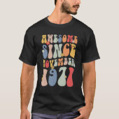 Groovy Awesome Since November 1971 Retro   51st Tシャツ (正面)
