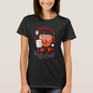 Groovy Better Together Cute Valentine's Day Matchi Tシャツ