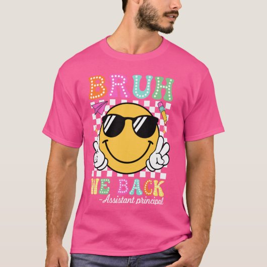 Groovy Bruh私たちはScにアシスタントの校長を戻す Tシャツ (正面)