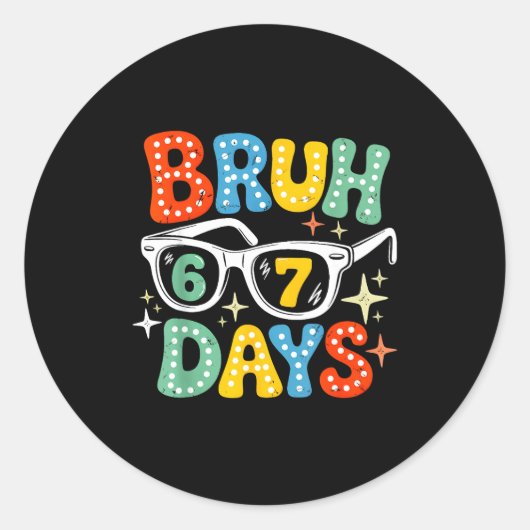 Groovy Bruh 67 Days Of School Sungles 67th Day Of  ラウンドシール (正面)
