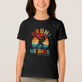 Groovy Bruh Weバック先生キッズおもしろい トライブレンドTシャツ (正面)