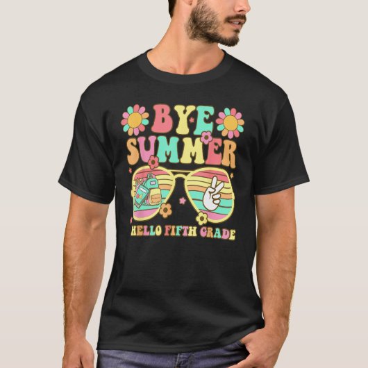 Groovy Bye Summer Hello fifth grade Back To school Tシャツ (正面)