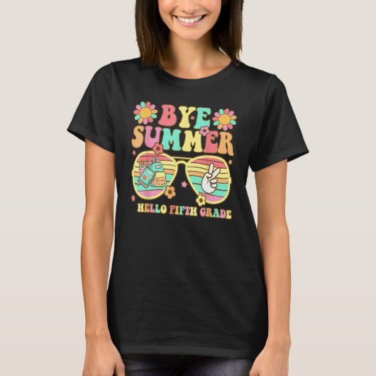 Groovy Bye Summer Hello fifth grade Back To school Tシャツ (正面)
