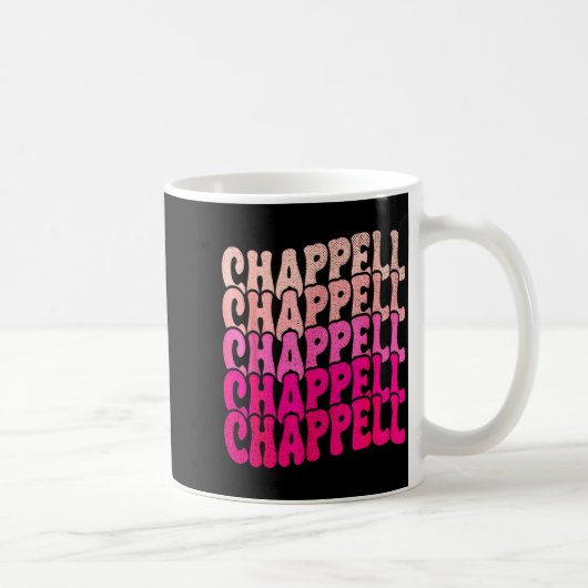 Groovy Chappell First Name D Chappell Tees Meme コーヒーマグカップ (右)
