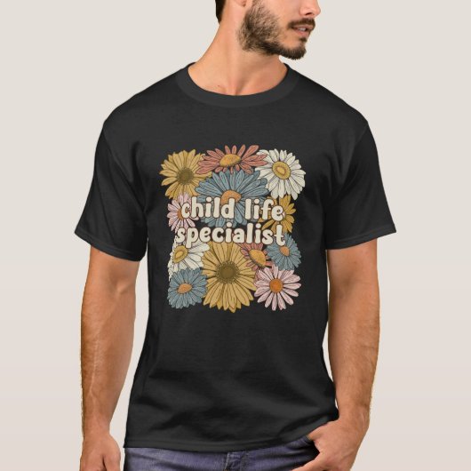 Groovy Child Life Specialist Flowers Tシャツ (正面)