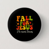 Groovy Christian Sayings Halloween Fall For Jesus  缶バッジ (正面)