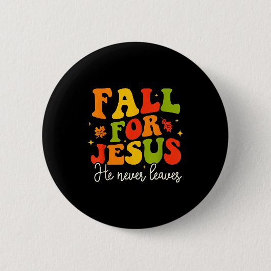 Groovy Christian Sayings Halloween Fall For Jesus  缶バッジ (正面)