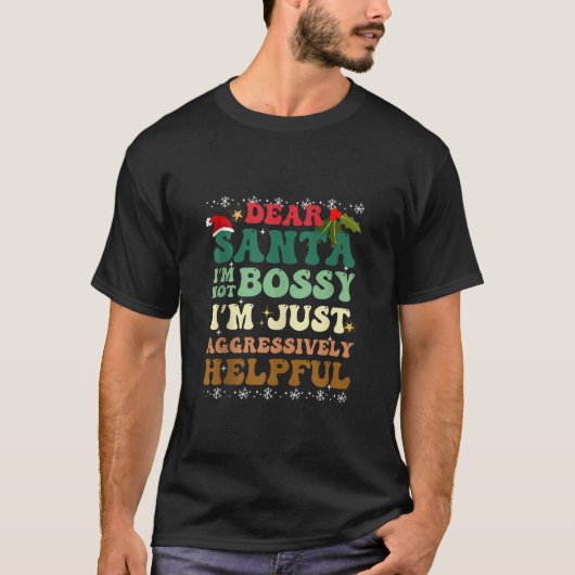 Groovy Christmas Santa I Not Bossy Tシャツ (正面)