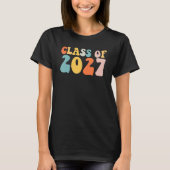 Groovy Class Of 2027 Senior Junior 12th Grade Back Tシャツ (正面)