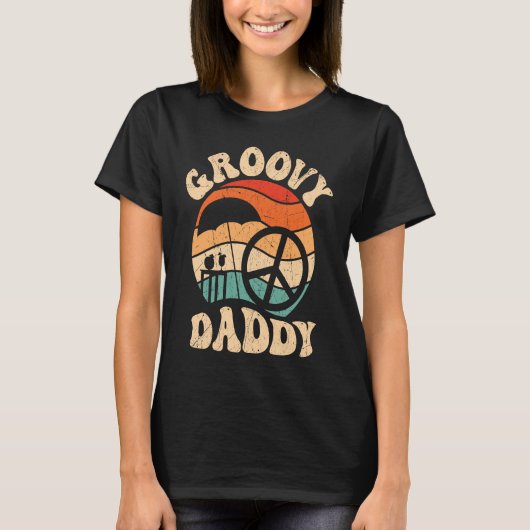 Groovy Daddy 70s Aesthetic Nostalgia 1970's Retro  Tシャツ (正面)