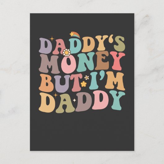 Groovy Daddy's Moneyしかし私はDaddy インビテーションポストカード (正面)