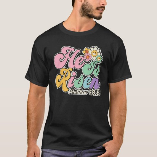 Groovy Daisy He Is Risen Floral Jesus Christian Ea Tシャツ (正面)