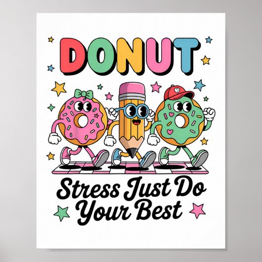 Groovy Donut Stress Just Do Your Best Testing Day  ポスター (正面)