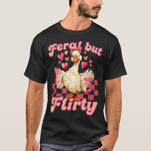 Groovy Feral-but-flirty Silly Goose Valentine Duck Tシャツ (正面)