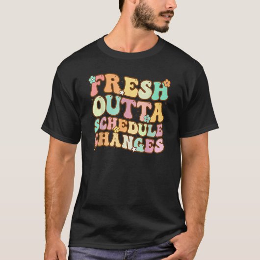 Groovy Fresh Outtaスケジュール変更スクールカウンセル Tシャツ (正面)
