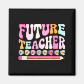 Groovy Future Teacher Student Graduation Teacher I マグネット (正面)