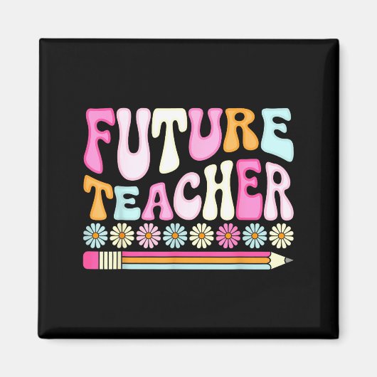 Groovy Future Teacher Student Graduation Teacher I マグネット (正面)