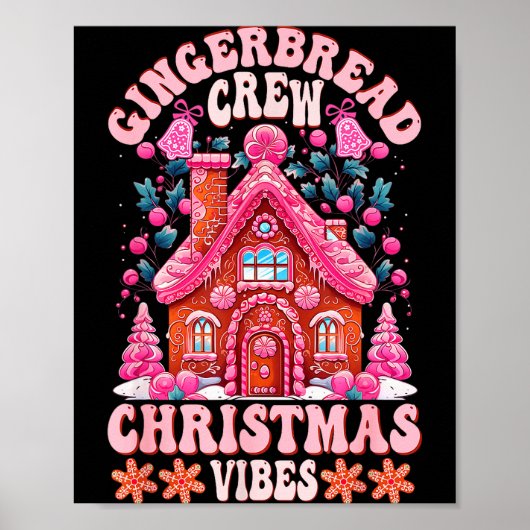 Groovy Gingerbread House Crew Nk Christmas Vibes P ポスター (正面)