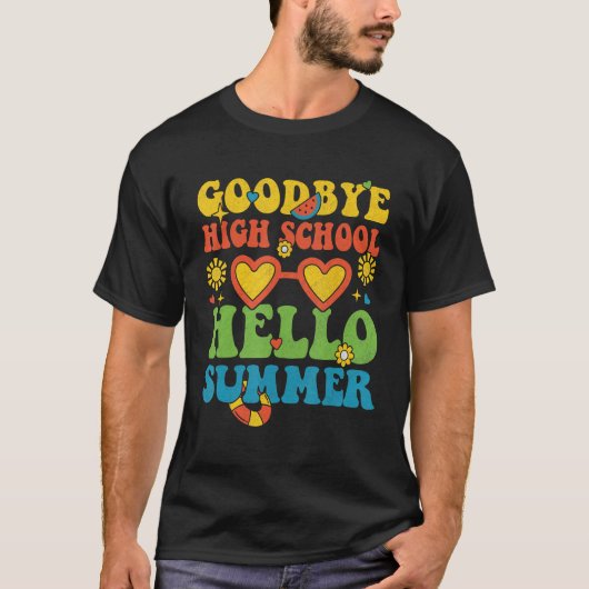 Groovy Goodbye High School Hello Summer Last Day O Tシャツ (正面)