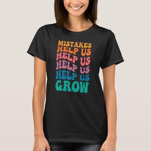 Groovy Growth Mindset – ミス救済スMotiの成長 Tシャツ (正面)