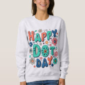 Groovy Happy Dot Day スウェットシャツ (正面)