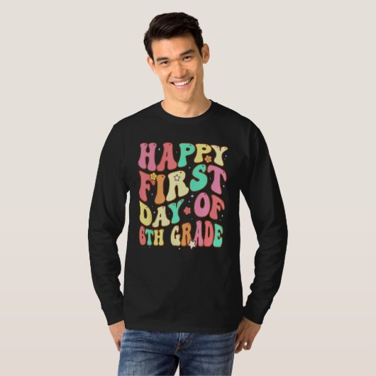 Groovy Happy First Day of 6th Grade Welcome Back t Tシャツ (正面フル)