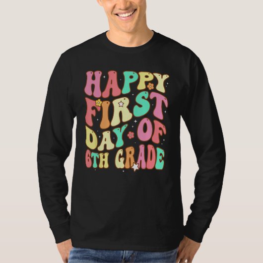Groovy Happy First Day of 6th Grade Welcome Back t Tシャツ (正面)