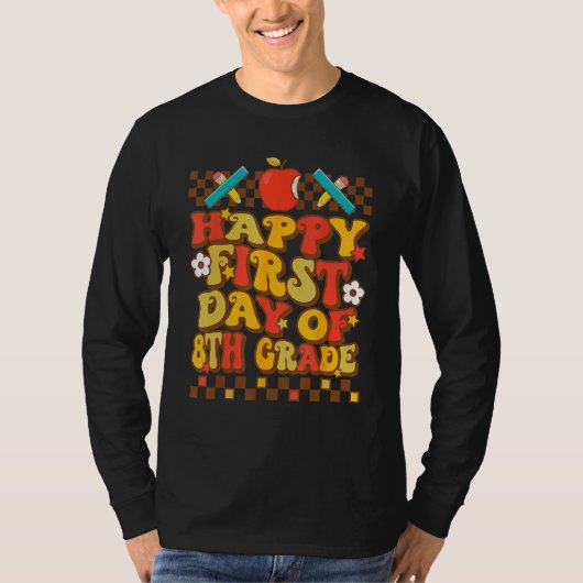 Groovy Happy First Day Of 8th Grade Back To School Tシャツ (正面)