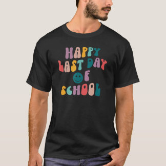 Groovy Happy Last Day of School Teacher Student Gr Tシャツ