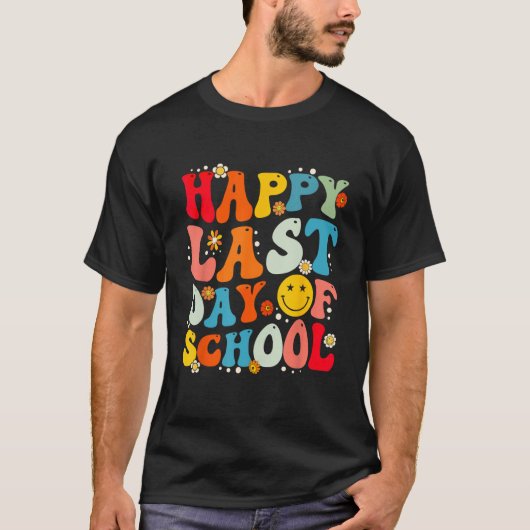 Groovy Happy Last Day of School Teacher Student Gr Tシャツ (正面)