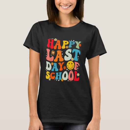 Groovy Happy Last Day of School Teacher Student Gr Tシャツ (正面)
