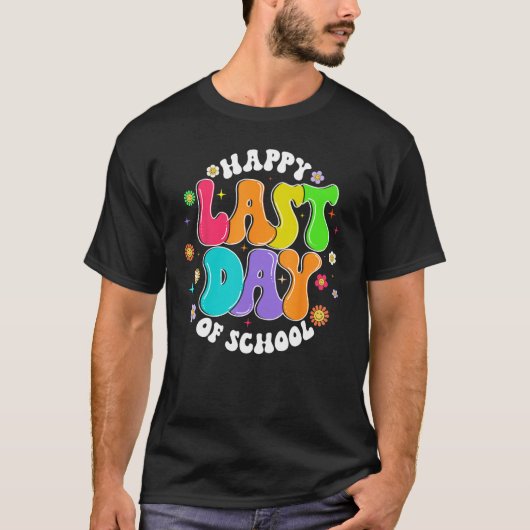Groovy Happy Last Day of School Teacher Student Gr Tシャツ (正面)