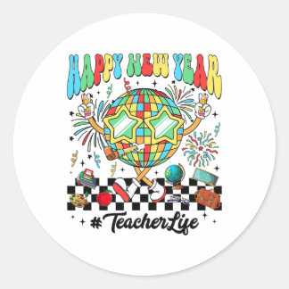 Groovy Happy New Year 2026 Teacher Life Disco Ll F ラウンドシール