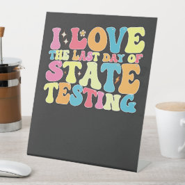 Groovy Iが州試験の最終日を愛する 台座サイン