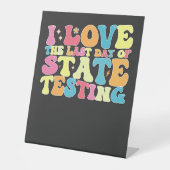 Groovy Iが州試験の最終日を愛する 台座サイン (正面)