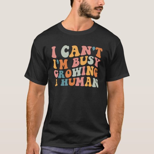 Groovy I Can I 忙し Groovy I Growing An Human For Co Tシャツ (正面)