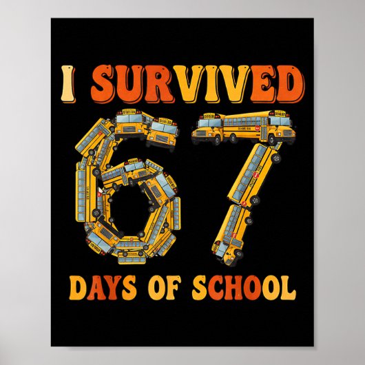 Groovy I Survived 67 Days Of School Funny 67 Meme ポスター (正面)