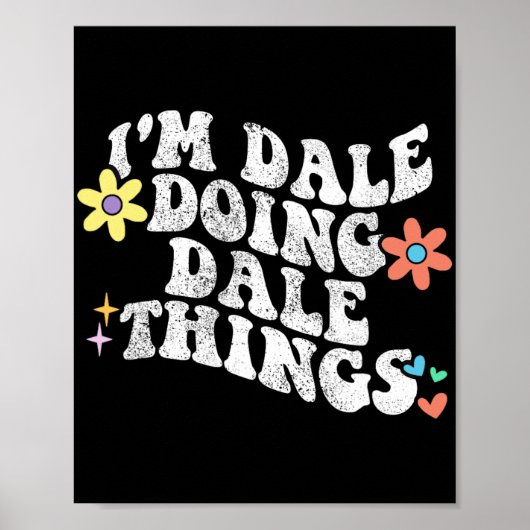 Groovy Im Dale Doing Dale Things おもしろい母Da ポスター (正面)