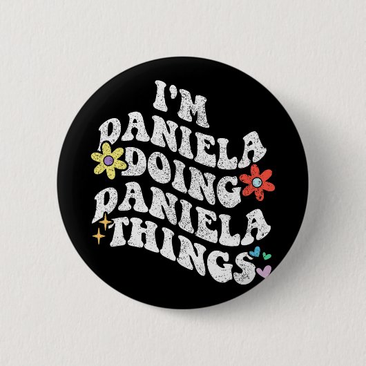 Groovy Im Daniela Things Mothe おもしろい Daniela 缶バッジ (正面)