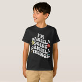 Groovy Im Daniela Things Mothe おもしろい Daniela Tシャツ (正面フル)