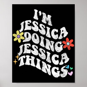 Groovy Im Jessica Things Mothe おもしろいJessica ポスター