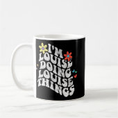 Groovy Im Louise Doing Louise Things おもしろい Mothers コーヒーマグカップ (左)