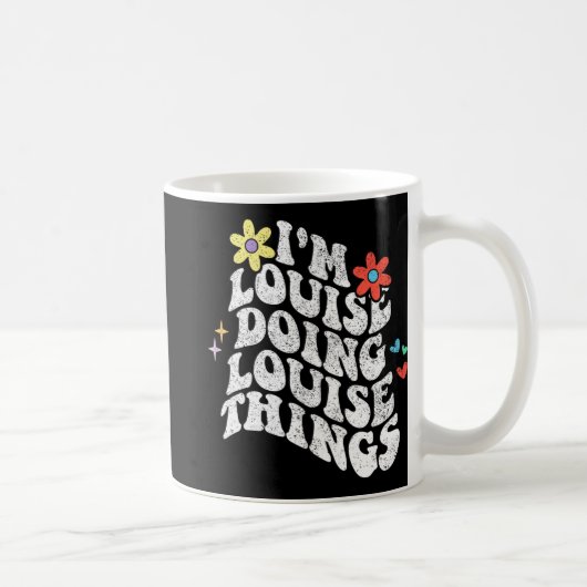 Groovy Im Louise Doing Louise Things おもしろい Mothers コーヒーマグカップ (右)