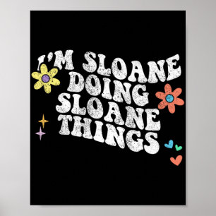 Groovy Im Sloane Doing Sloane Things おもしろい Mothers ポスター