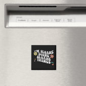 Groovy Im Sloane Doing Sloane Things おもしろい Mothers マグネット (インサイチュ (食洗機))