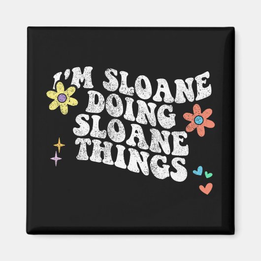 Groovy Im Sloane Doing Sloane Things おもしろい Mothers マグネット (正面)