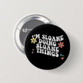 Groovy Im Sloane Doing Sloane Things おもしろい Mothers 缶バッジ (正面&裏面)