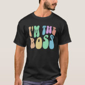 Groovy I'M THE BOSS Future CEO Girl Inspirational  Tシャツ (正面)