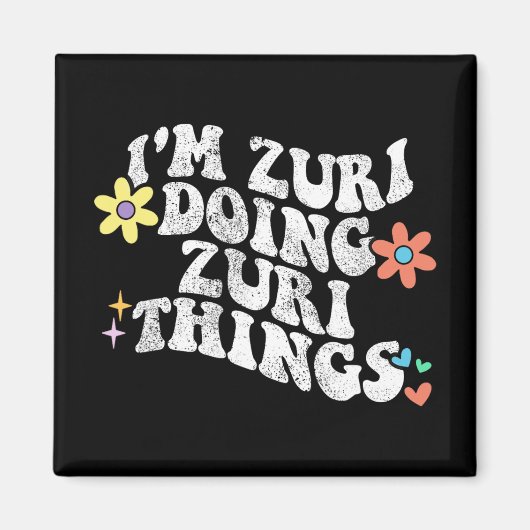 Groovy Im Zuri To Zuri Things おもしろい母Da マグネット (正面)